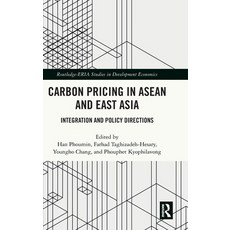(영문도서)Carbon Pricing in ASEAN and East Asia: Integration and Policy Directions Hardcover, Routledge, English, 9781041171201