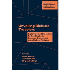 (外文書)Unveiling Bleisure Travelers: Exploring Novel Dimensions for Enriching Social Con... Hardcover, Emerald Publishing Limited, English
