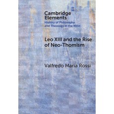 (外文書)Leo XIII and the Rise of Neo-Thomism Hardcover, Cambridge University Press, English