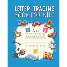 Letter Tracing Workbook for Kids: English Practice Workbook for Pre-K Kindergarten and Toddlers ages... Paperback, Independently Published, 9798696669304