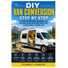(英文圖書)DIY Van Conversion Step by Step: A Complete Practical Blueprint for Building You... 平裝版, Independently Published, 英文