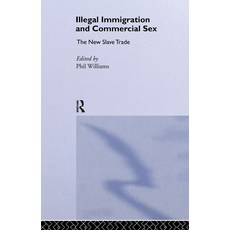(英文圖書)Illegal Immigration and Commercial Sex: The New Slave Trade 精裝版, Routledge, 英文