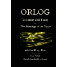 (英文圖書)Orlog Yesterday and Today: The Shapings of the Norns 平裝版, Wordfruma Press, 英文