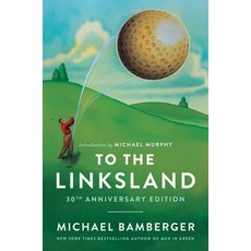 (영문도서) To the Linksland (30th Anniversary Edition) Hardcover, Avid Reader Press / Simon &..., English, 9781668020586