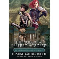 (영문도서) The Incident at Serebro Academy Hardcover, Wmg Publishing, Inc., English, 9781561461615