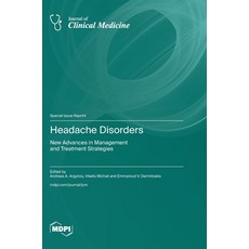 (영문도서)Headache Disorders: New Advances in Management and Treatment Strategies Hardcover, Mdpi AG, English, 9783725843473