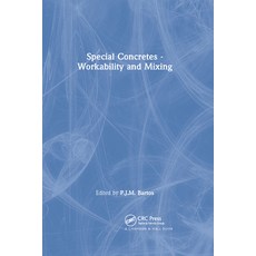 (영문도서)Special Concretes - Workability and Mixing Paperback, CRC Press, English, 9780367863678