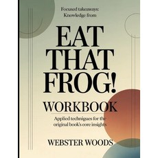 (英文圖書)Focused Takeaways Knowledge From Eat That Frog!: Applied Techniques for the Orig... 平裝版, Independently Published, 英文