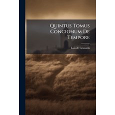 (英文圖書)Quintus Tomus Concionum De Tempore: Quae Post Festum Sacratissimi Corporis Chris... 平裝版, Nabu Press, 英文
