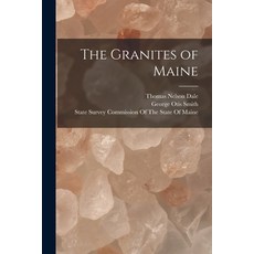 (영문도서) The Granites of Maine Paperback, Legare Street Press, English, 9781016276665