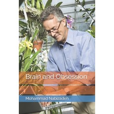 (영문도서) Brain and Obsession Paperback, American Academic Research, English, 9798893727111