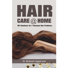 (영문도서) Hair Care @ Home: Diy Solutions For Common Problems Paperback, Notion Press, English, 9798892330015