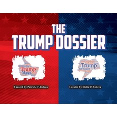 (영문도서) The Trump Dossier Paperback, Palmetto Publishing, English, 9798822952621