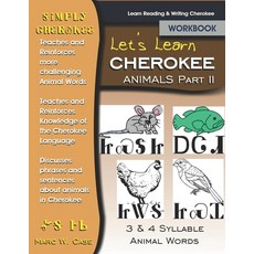 (英文圖書)Simply Cherokee Animal Words Part Two: Three Plus syllable animal words 平裝版, Independently Published, 英文