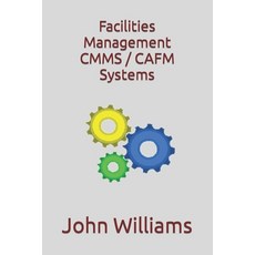 (영문도서) Facilities Management CMMS / CAFM Systems Paperback, Independently Published, English, 9798361385171
