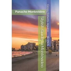 (英文圖書)Stylish Guide to Montevideo: Panache Montevideo 平裝版, Independently Published, 英文