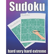 sudoku hard very hard extreme: Large Print Sudoku Puzzle Book 120 PAGE Paperback, Independently Published, English, 9798587322219