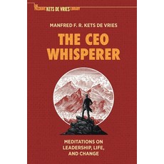 (영문도서) The CEO Whisperer: Meditations on Leadership Life and Change Paperback, Palgrave MacMillan