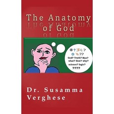 (영문도서) The Anatomy of God Paperback, Dr. S. Verghese, English, 9798227917294