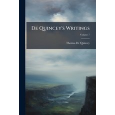 (영문도서)De Quincey's Writings; Volume 7 Paperback, Nabu Press, English, 9781147444018