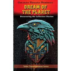 (英文圖書)Dream of the Planet: Discovering the Collective Illusion 平裝版, Editorial Anomalia, 英文, 平裝本