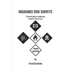 (영문도서) Insurance Risk Surveys: Practical guide to conducting property risk surveys Paperback, Independently Published, English, 9798876628206