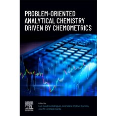 (영문도서)Problem-Oriented Analytical Chemistry Driven by Chemometrics Paperback, Elsevier Science, English, 9780443221637