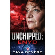 Unchipped: Enyd Paperback, DVM Press