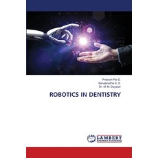 (영문도서)Robotics in Dentistry Paperback, LAP Lambert Academic Publis..., English, 9786209388590