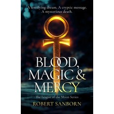 (영문도서)Blood Magic & Mercy: A Paranormal Mystery Paperback, Vinci Books Ltd, English, 9781036705442