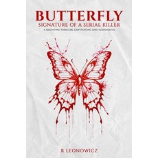 (영문도서)Butterfly: Signature of a Serial Killer Paperback, Independently Published, English, 9798294617110