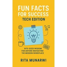 (영문도서)Fun Facts For Success: Tech Edition Hardcover, Unspoken Wisdoms Publishing, English, 9798999610010