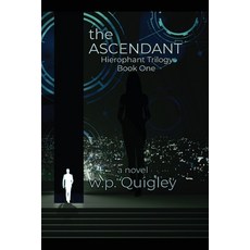 (영문도서) The Ascendant: Hierophant Trilogy Book One Paperback, Ascendent Publishing, English, 9798218240356