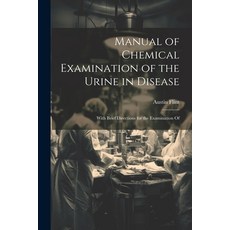 (영문도서) Manual of Chemical Examination of the Urine in Disease: With Brief Directions for the Examina... Paperback, Legare Street Press, English, 9781021992765