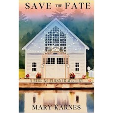 (영문도서) Save the Fate: A Wedding Planner Mystery Paperback, Level Best Books, English, 9781685127343