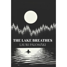 (英文圖書)The Lake Breathes 平裝版, Independently Published, 英文
