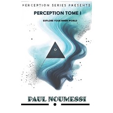 (영문도서) Perception Tome 1 Hardcover, Perception Series, English, 9798218522025