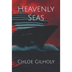 (영문도서)Heavenly Seas: Haunted Cruise Ship Paperback, Independently Published, English, 9798198804753