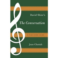 (英文圖書)David Shire's The Conversation: A Film Score Guide 平裝版, Rowman & Littlefield Publis..., 英文