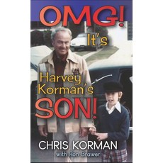 OMG! It's Harvey Korman's Son! (hardback) Hardcover, BearManor Media