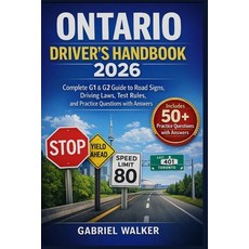 (영문도서)Ontario Driver's Handbook 2026: 2026 Complete G1 & G2 Guide to Road Signs Drivi... Paperback, Independently Published, English, 9798244064148