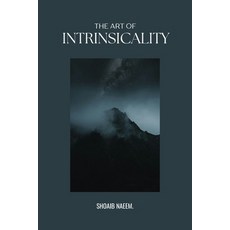 (英文圖書)The Art Of Intrinsicality 平裝版, Independently Published, 英文