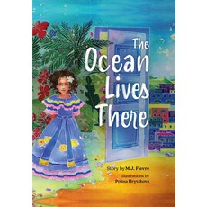 (영문도서) The Ocean Lives There: Magic Music and Fun on a Caribbean Adventure (Ages 4-8) Paperback, Dragonfruit, English, 9781642506280