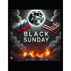 (영문도서) Black Sunday Paperback, Independently Published, English, 9798311776646