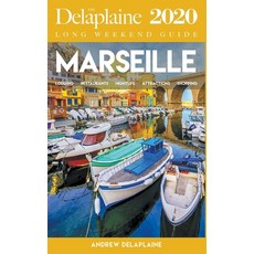 (영문도서) Marseille - The Delaplaine 2020 Long Weekend Guide Paperback, Draft2digital, English, 9781393100010