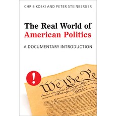 (영문도서) The Real World of American Politics: A Documentary Introduction Hardcover, Rowman & Littlefield Publis..., English, 9781538105467