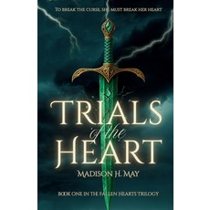(영문도서)Trials of the Heart Paperback, Madison H May, English, 9798993897608