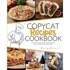 Copycat Recipes Cookbook: A Taste of Your Favorite Restaurants in the Compfort of Your Home Paperback, Charlie Creative Lab, English, 9781801125673