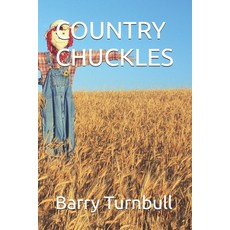(영문도서) Country Chuckles Paperback, Independently Published, English, 9798335707350