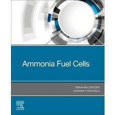 (영문도서) Ammonia Fuel Cells Paperback, Elsevier, English, 9780128228258